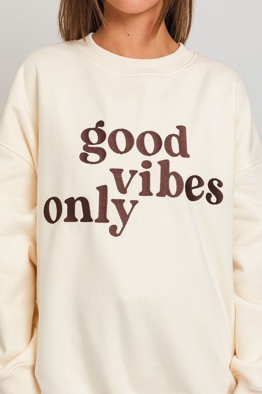 Good Vibes Only Embroidery Sweatshirt