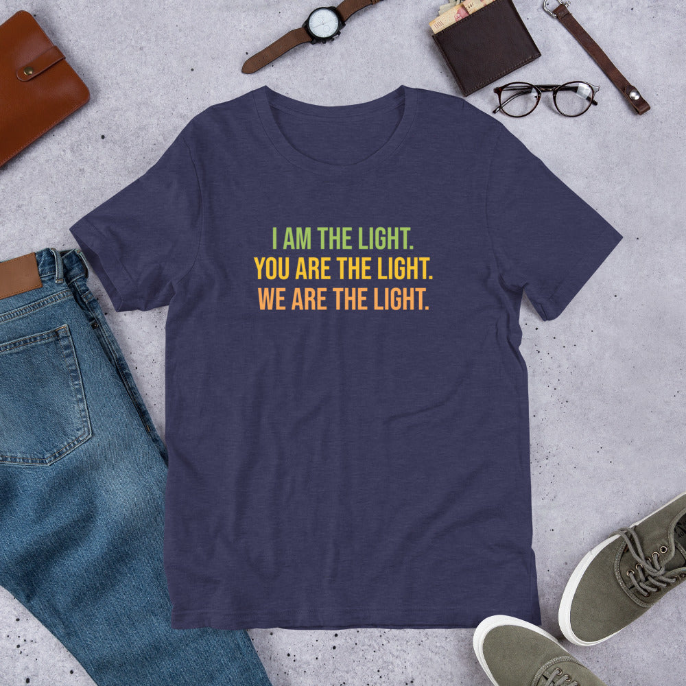 We Are The Light t-shirt