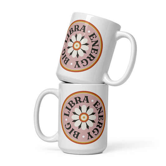 Big Libra Energy White glossy mug